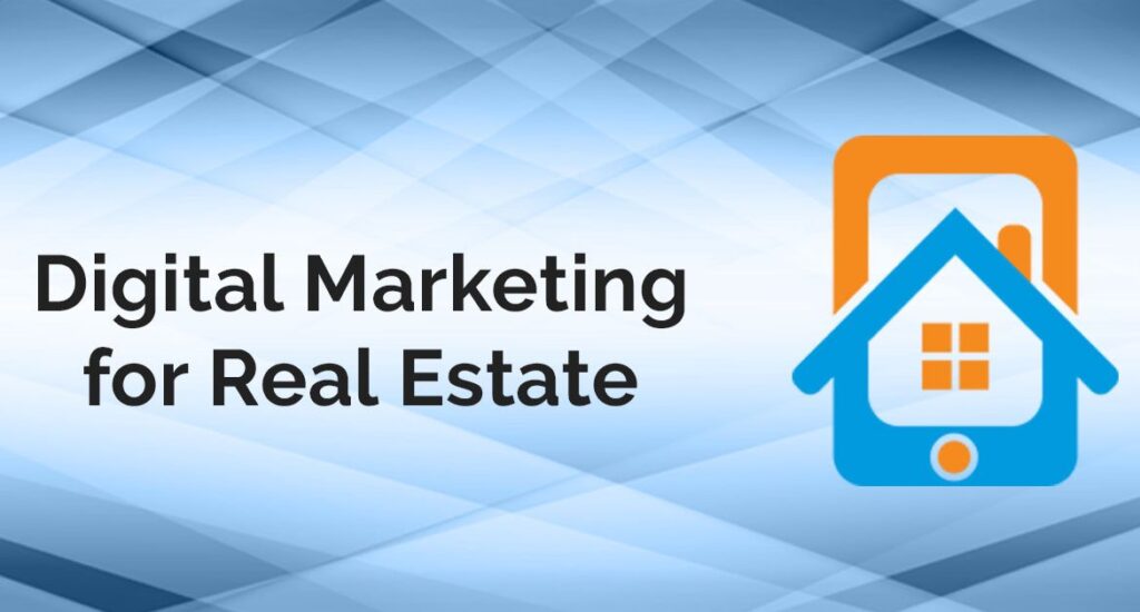 Mastering Real Estate Marketing: Strategies for Success in the Digital Age