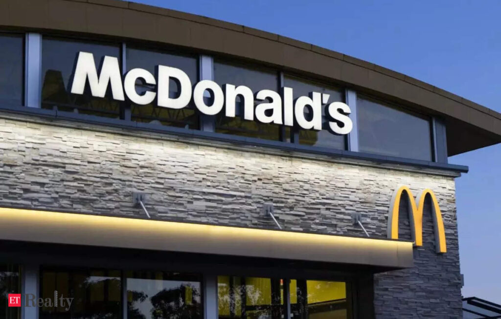 McDonald’s to set up its first GCC in Hyderabad, ET RealEstate