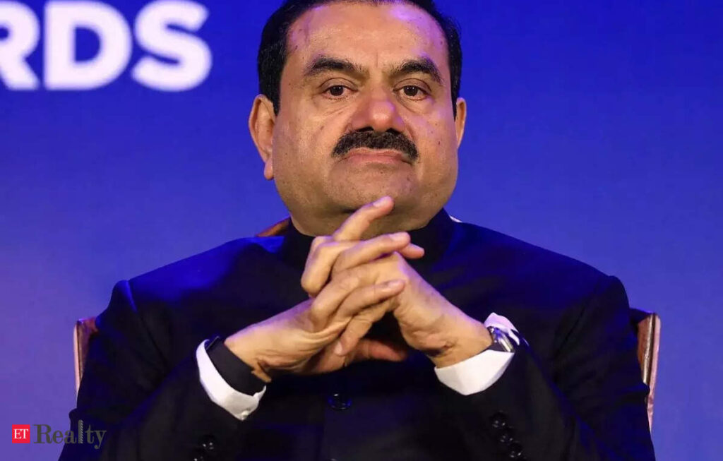 Adani Group to invest Rs 1.1 lakh crore across multiple sectors in Madhya Pradesh, ET RealEstate